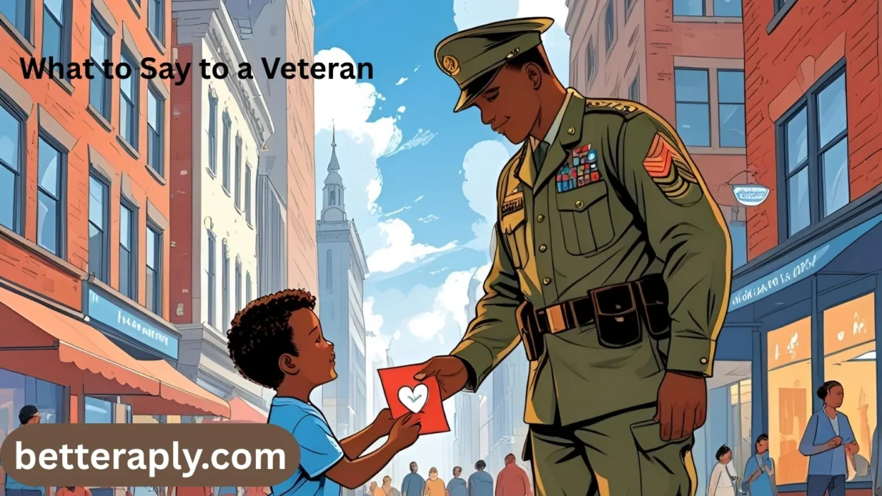 What to Say to a Veteran