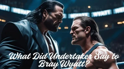 What Did The Undertaker Say to Bray Wyatt?