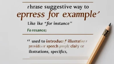 What Is Another Way to Say For Example?